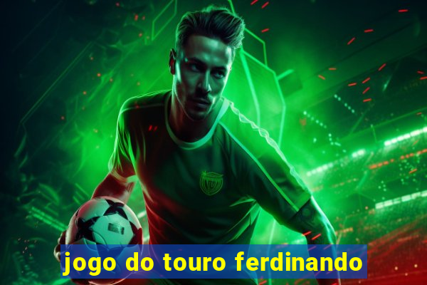 jogo do touro ferdinando